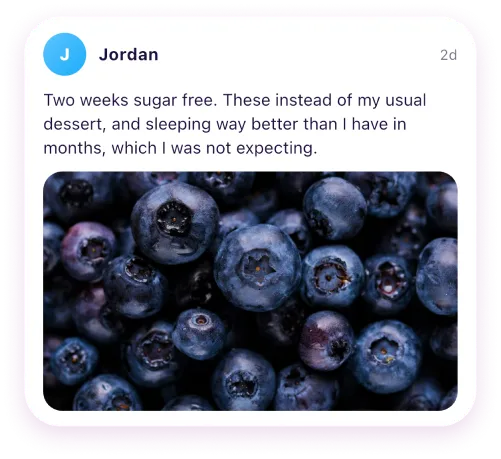 Community post from Jordan about two weeks sugar free, with a photo of blueberries